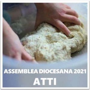 ASSEMBLEA DIOCESANA 2021 - Atti