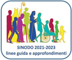 SINODO 2021-2023: linee guida e approfondimenti